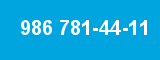 986 781-44-11
